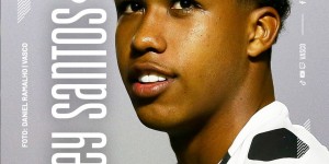 官方：切尔西签下18岁巴西中场桑托斯，转会费总价近2000万欧