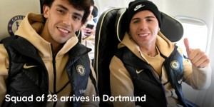 切尔西客战多特名单：恩佐、菲利克斯在列，福法纳、扎卡里亚回归