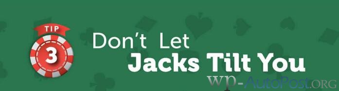 德州扑克避免口袋JJ输大钱的三个技巧