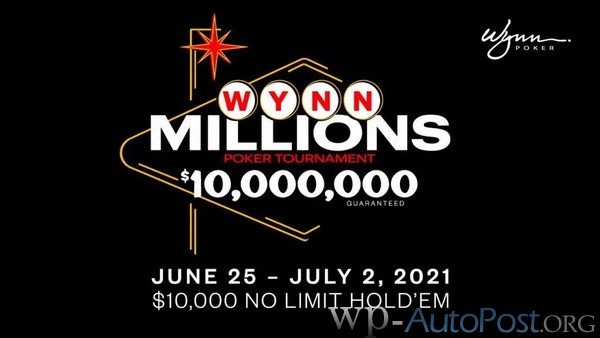 永利1000万保证金的锦标赛将填补WSOP延后留下的空白