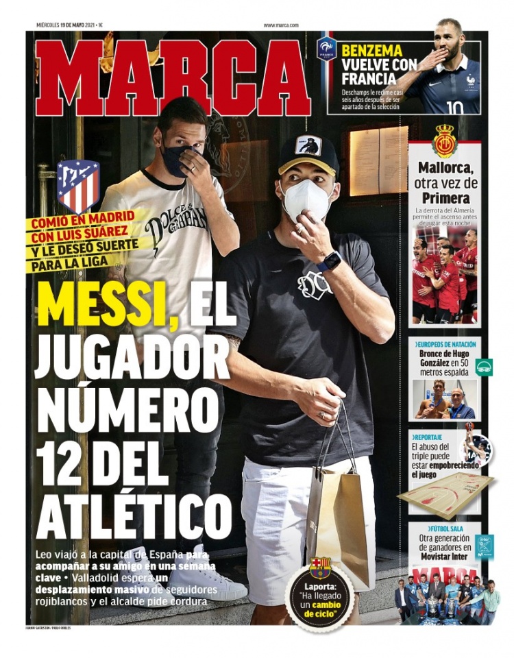 西甲今日头版：梅西和苏牙在马德里聚餐 本泽马重返法国国家队