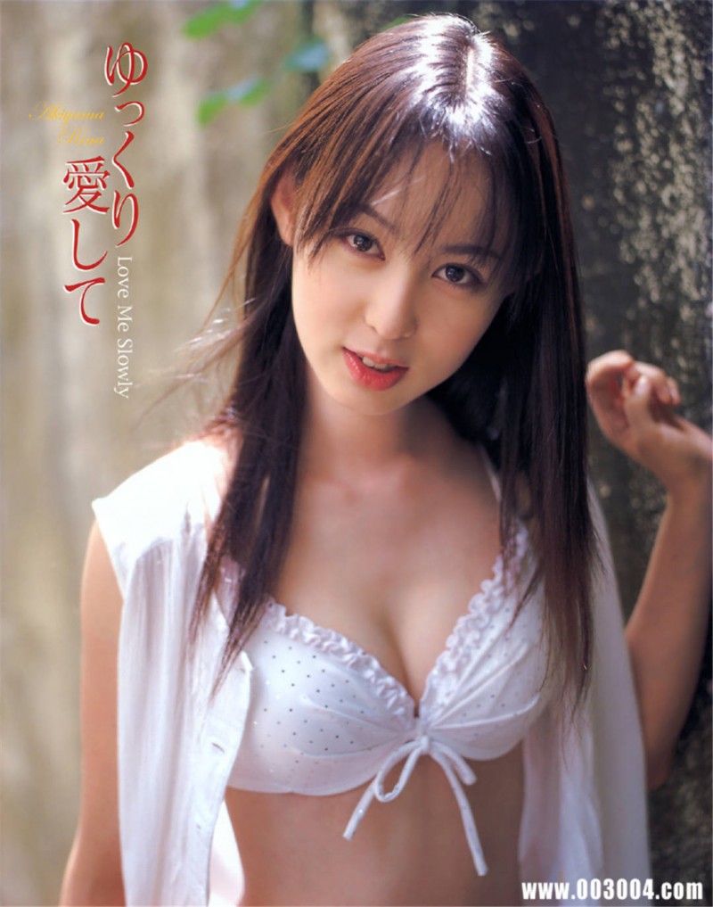 秋山莉奈写真集《ゆっくり愛して Love Me Slowly》高清全本 秋山莉奈写真集《ゆっくり愛して Love Me Slowly》高清全本 精品