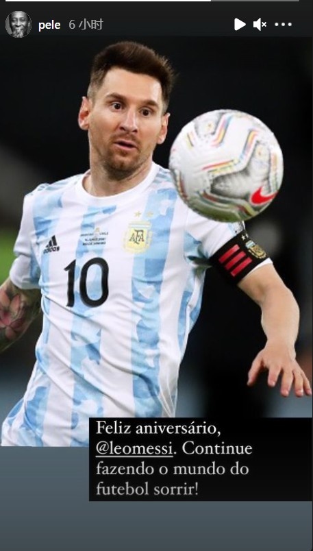 贝利更新动态:祝梅西生日快乐,希望你继续让足球世界变得更美好