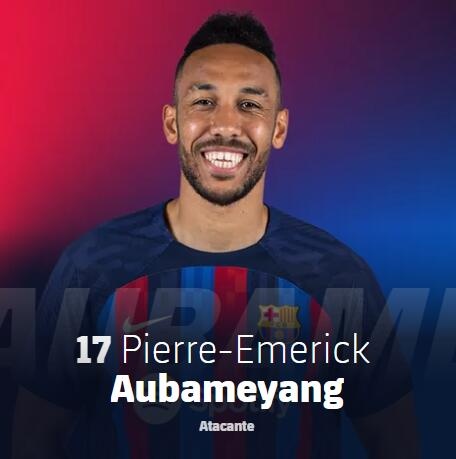 巴萨官网更新球员号码:奥巴梅扬17号,克里斯滕森15号