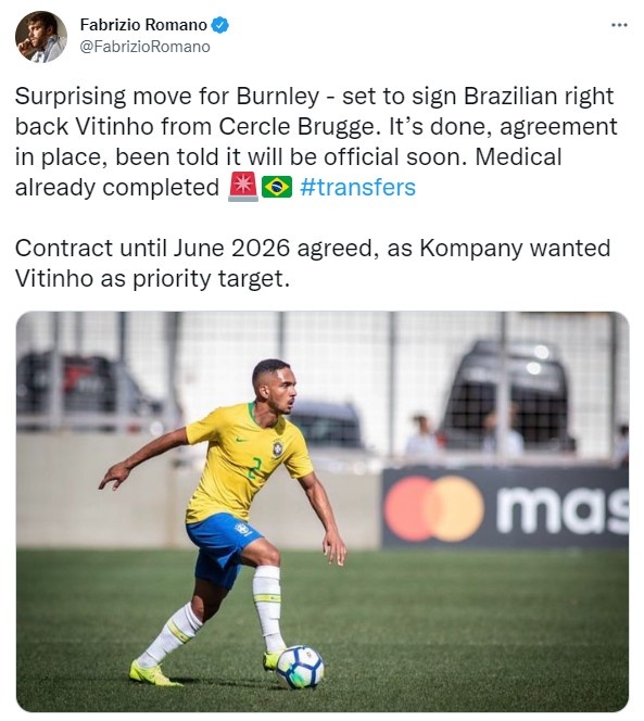 罗马诺:伯恩利签巴西右后卫维蒂尼奥即将官宣,球员已完成体检