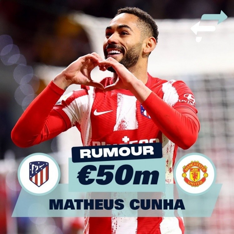 西媒:库尼亚是曼联优先选择之一,马竞要价超5000万欧